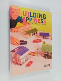 Building happiness : architecture to make you smile