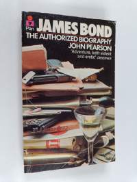 James Bond - The Authorized Biography of 007