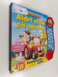 Aldri stille på gården