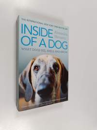 Inside of a dog : what dogs see, smell and know