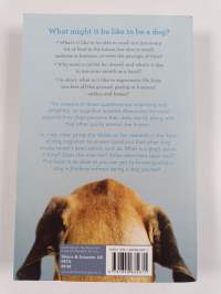Inside of a dog : what dogs see, smell and know
