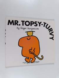 Mr. Topsy-turvy