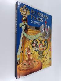 Russian tsars : the rurikids ; the Romanovs