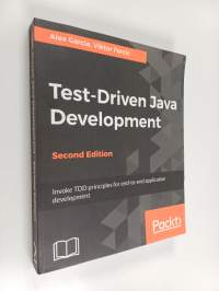 Test-driven java development : invoke tdd principles for end-to-end application development