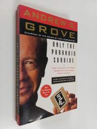 Only the paranoid survive : how to exploit the crisis points that challenge every company
