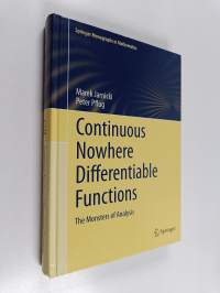 Continuous Nowhere Differentiable Functions : The Monsters of Analysis