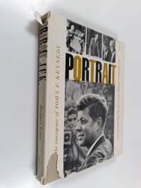 Portrait : the emergence of John F. Kennedy