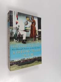 A fortune-teller told me : earthbound travels in the far east