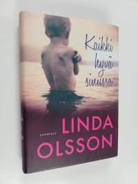 Kaikki hyvä sinussa