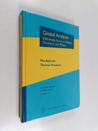 Global analysis : differential forms in analysis, geometry, and physics