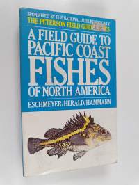 A field guide to Pacific Coast fishes of North America : from the Gulf of Alaska to Baja, California