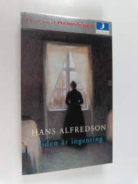 Tiden är ingenting : en släktsaga