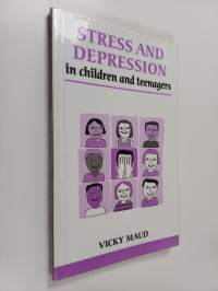 Stress and Depression in Children and Teenagers