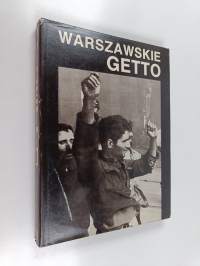 Warszawskie getto 1943-1988 : w 45 rocznice powstania