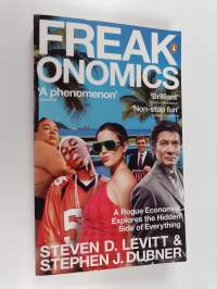Freakonomics - A Rogue Economist Explores the Hidden Side of Everything