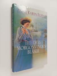 Till dess morgonvinden blåser