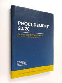 Procurement 20/20 - Supply Entrepreneurship in a Changing World