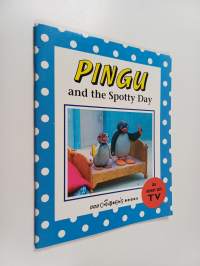 Pingu and the Spotty Day