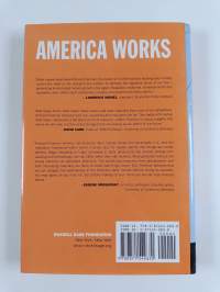 America works : the exceptional U.S. labor market