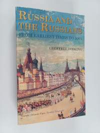 Russia and the Russians : a history from earliest times to 2001