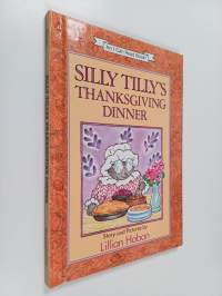 Silly Tilly&#039;s Thanksgiving Dinner
