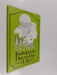 Isotopes in day to day life