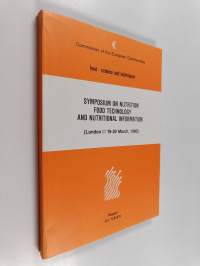 Symposium on nutrition food technology and nutritional information - London 19-20 March. 1980