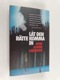 Låt den rätte komma in