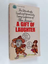 A gift of laughter : the autobiography of Allan Sherman