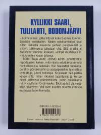 Murha ei vanhene koskaan : Reportaasi surmantöistä
