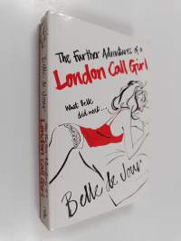 The Further Adventures of a London Call Girl