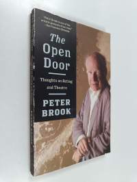 The open door : thoughts on acting and theatre