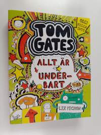 Tom Gates : allt är underbart