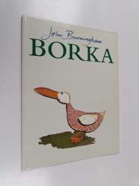 Borka : the adventures of a goose with no feathers