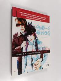 Go-go shoes : Honey B &amp; T-Bonesin tarina 1982-2002