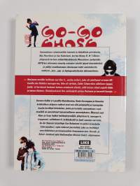 Go-go shoes : Honey B &amp; T-Bonesin tarina 1982-2002