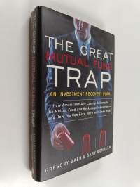 The great mutual fund trap : an investment recovery plan