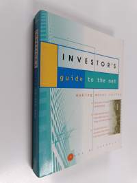 The Investor&#039;s Guide to the Net : Making Money Online