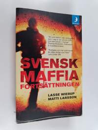 Svensk maffia : fortsättning