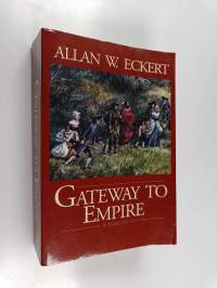 Gateway to Empire