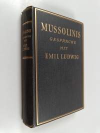 Mussolinis Gespräche mit Emil Ludwig