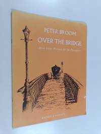 Over the bridge : More little pictures for the pianoforte
