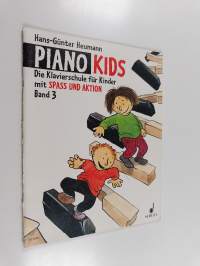 Piano kids - Die klavierschule für kinder mit spass und aktion band 3