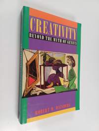 Creativity : beyond the myth of genius