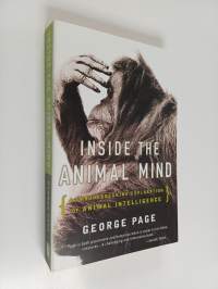 Inside the Animal Mind - A Groundbreaking Exploration of Animal Intelligence