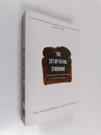 The Set-up-to-fail Syndrome : Overcoming the Undertow of Expectations