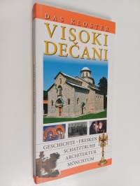 Das Kloster Visoki Dečani