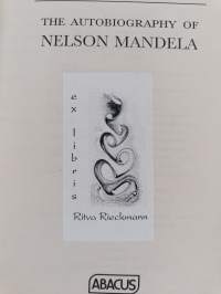 Long walk to freedom : the autobiography of Nelson Mandela