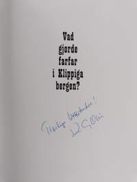 Vad gjorde farfar i Klippiga bergen? : namnlista (signeerattu)