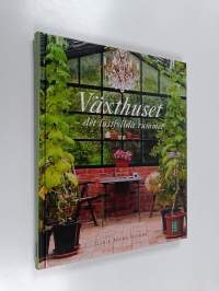 Växthuset : det lustfyllda rummet